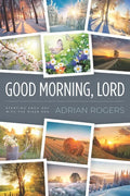 Good Morning, Lord: Starting Each Day with the Risen Son - Paperback