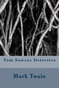 Tom Sawyer Detective - Paperback