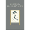 Zen Mind, Beginner's Mind: Informal Talks on Zen Meditation and Practice - Hardcover