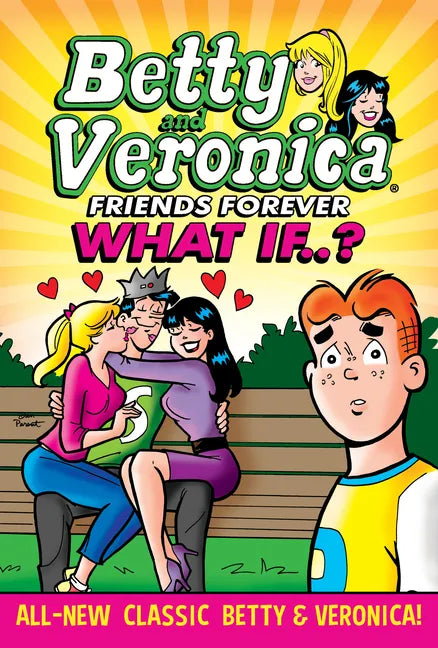 Betty & Veronica: What If - Paperback