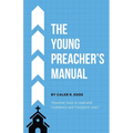 The Young Preacher's Manual - Paperback