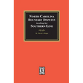 North Carolina Boundary Disputes involving her Southern Line - Paperback