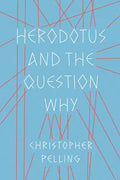 Herodotus and the Question Why - Paperback