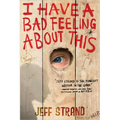 I Have a Bad Feeling about This - Paperback