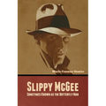 Slippy McGee, Sometimes Known as the Butterfly Man - Paperback