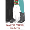 Family is Forever - Paperback
