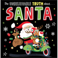 Unbelievable Truth about Santa - Paperback