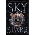 Sky Without Stars - Hardcover