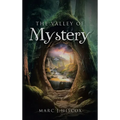 The Valley of Mystery - Hardcover