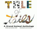 A Tale of Tails: A Grand Animal Anthology - Paperback