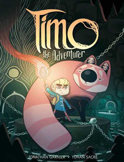 Timo the Adventurer: A Graphic Novel - Hardcover