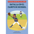 Batalla En El Campo de Béisbol - Hardcover