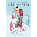Kiss Me 2 - Objetivo: Tú Y Yo - Paperback