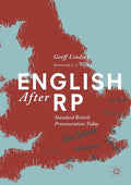 English After Rp: Standard British Pronunciation Today - Paperback