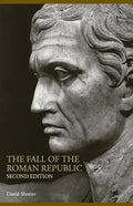 The Fall of the Roman Republic - Paperback
