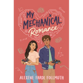 My Mechanical Romance - Paperback