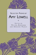 Selected Poems of Amy Lowell - Paperback