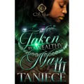 Taken By A Wealthy Man 3: The Finale - Paperback