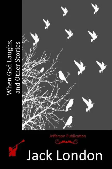 When God Laughs, and Other Stories - Paperback