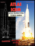 Atlas ICBM Missile Weapon System Technical Manual - Hardcover