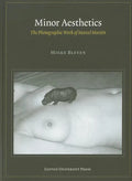 Minor Aesthetics: The Photographic Work of Marcel Marien - Paperback