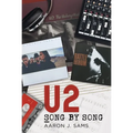 U2: Song by Song - Paperback