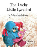 The Lucky Little Lyrebird - Paperback