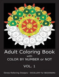 Adult Coloring Book with COLOR BY NUMBER or NOT - Paperback