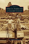 African Americans of Calvert County - Hardcover