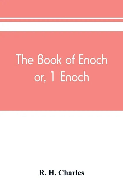 The book of Enoch, or, 1 Enoch - Paperback