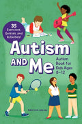 Autism and Me: An Empowering Guide with 35 Exercises, Quizzes, and Activities! - Paperback