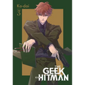 The Geek Ex-Hitman, Vol. 3 - Paperback