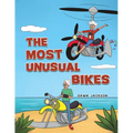 The Most Unusual Bikes - Paperback