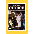 It's Your Choice: A Happy & God-Honoring Marriage - Hardcover
