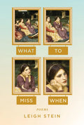What to Miss When: Poems - Paperback