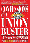 Confessions of a Union Buster - Hardcover