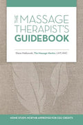 The Massage Therapist's Guidebook - Paperback