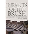 Infants of the Brush: A Chimney Sweep's Story - Paperback