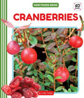Cranberries - Library Binding