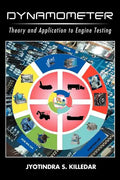 Dynamometer: Theory and Application to Engine Testing - Paperback
