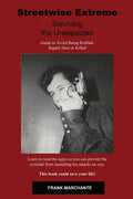 Streetwise Extreme: Surviving the Unexpected - Paperback