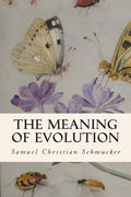 The Meaning of Evolution - Paperback