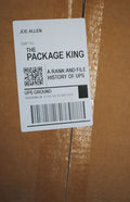 The Package King: A Rank and File History of Ups - Hardcover