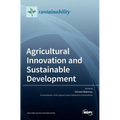 Agricultural Innovation and Sustainable Development - Hardcover