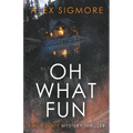 Oh What Fun - Paperback