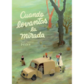 Cuando Levantas La Mirada - Hardcover