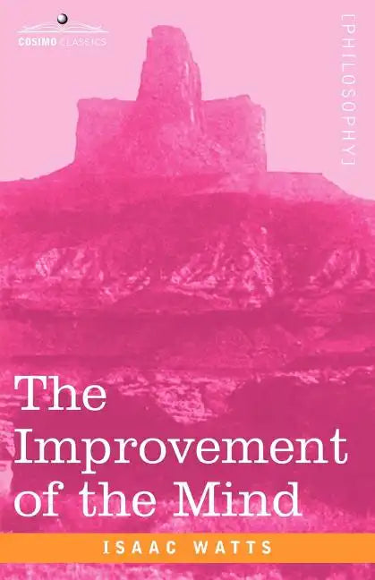 The Improvement of the Mind - Paperback