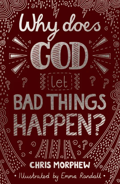 Why Does God Let Bad Things Happen? - Paperback