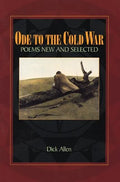 Ode to the Cold War: Poems New and Selected - Paperback