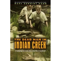 The Dead Man in Indian Creek - Paperback